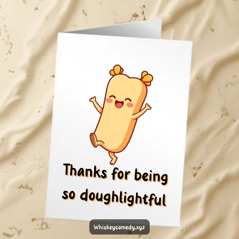 Funny Free Printable Thank You Card: A cheerful baguette character kicking its heels up with joy, a unique DIY present.